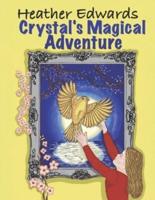 Crystal's Magical Adventure