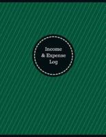 Income & Expense Log (Logbook, Journal - 126 Pages, 8.5 X 11 Inches)