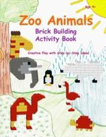 Zoo Animals - Brick Building Activity Book
