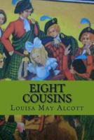 Eight Cousins (Wolrdwide Classics)