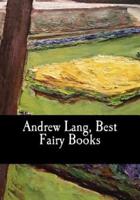 Andrew Lang, Best Fairy Books