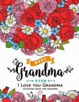 I Love You Grandma Coloring Book for Grandma