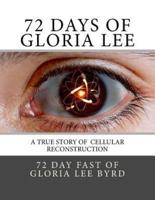 72 Days of Gloria Lee