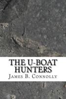 The U-Boat Hunters