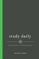 Study Daily the Doctrine and Covenants
