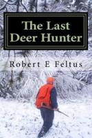 The Last Deer Hunter