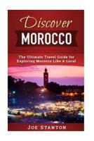 Discover Morocco