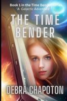 The Time Bender: An Alien Teen Fantasy Adventure