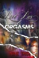 Love, Lies and Orgasms