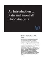 An Introduction to Rain and Snowfall Flood Analysis