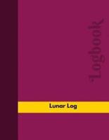 Lunar Log (Logbook, Journal - 126 Pages, 8.5 X 11 Inches)