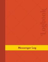 Messenger Log (Logbook, Journal - 126 Pages, 8.5 X 11 Inches)