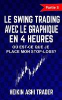 Le Swing Trading Avec Le Graphique En 4 Heures 3