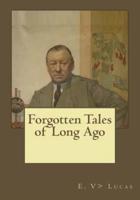 Forgotten Tales of Long Ago