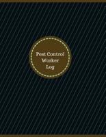 Pest Control Worker Log (Logbook, Journal - 126 Pages, 8.5 X 11 Inches)