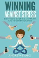 Winning Against Stress