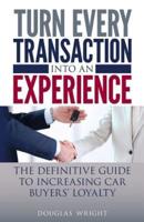 Turn Every Transaction Into an Experience