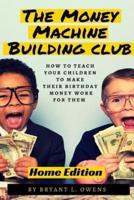 Money Machine Building Club