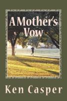 A Mother's Vow