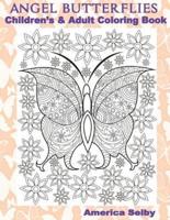 Angel Butterflies, Children's and Adult Coloring Book