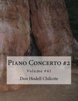 Piano Concerto #2 Volume #41