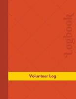 Volunteer Log (Logbook, Journal - 126 Pages, 8.5 X 11 Inches)