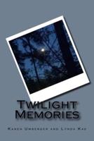 Twilight Memories