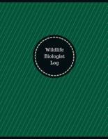 Wildlife Biologist Log (Logbook, Journal - 126 Pages, 8.5 X 11 Inches)