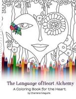 The Language of Heart Alchemy Coloring Book