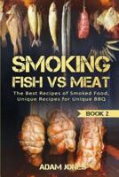 Smoking Fish Vs Meat