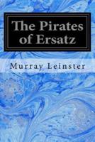 The Pirates of Ersatz