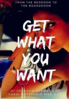 Get What You Want