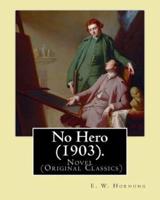 No Hero (1903). By