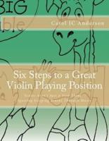 Six Steps to a Great Violin Playing Position
