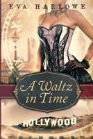 A Waltz in Time