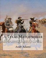 A Texas Matchmaker By