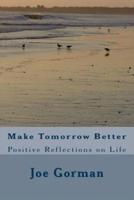 Make Tomorrow Better
