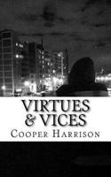Virtues & Vices