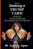 Seeking a Trump Card