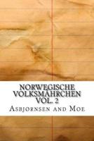 Norwegische Volksmahrchen Vol. 2