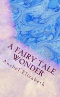 A Fairy Tale Wonder