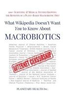 What Wikipedia Doesn't Want You to Know About Macrobiotics