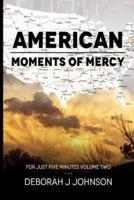 American Moments of Mercy