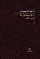 La Gestion Des Dechets Journal De Bord