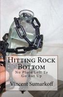 Hitting Rock Bottom
