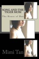 Song and the Tiger Mom