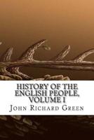 History of the English People, Volume I