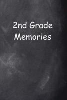 Second Grade 2nd Grade Two Memories Chalkboard Design