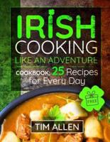 Irish Cooking Like an Adventure.Cookbook