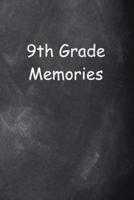 Ninth Grade 9th Grade Nine Memories Chalkboard Design